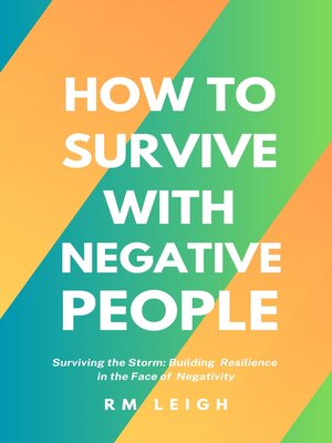 cover image of How to Survive with Negative People